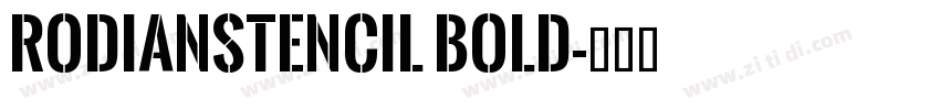 RodianStencil Bold字体转换